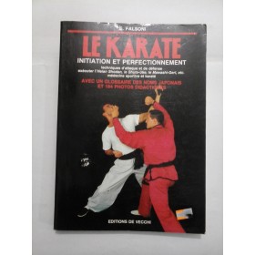 LE  KARATE  INITIATION  ET  PERFECTIONNEMENT  - E. FALSONI